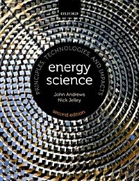 Energy Science : Principles, Technologies, and Impacts 책이미지